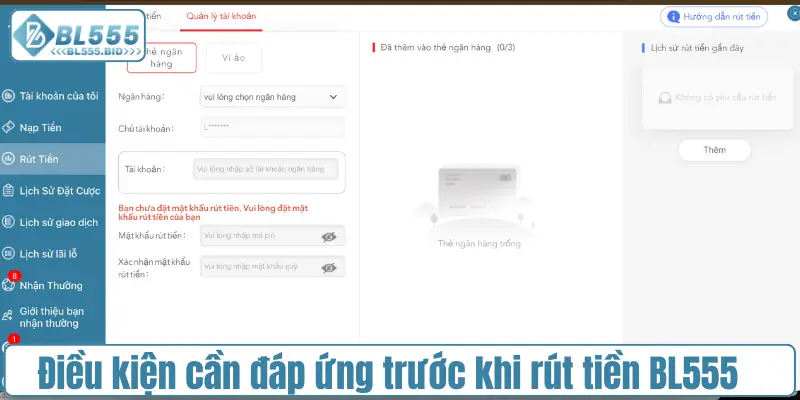 Điều kiện cần đáp ứng trước khi rút tiền BL555