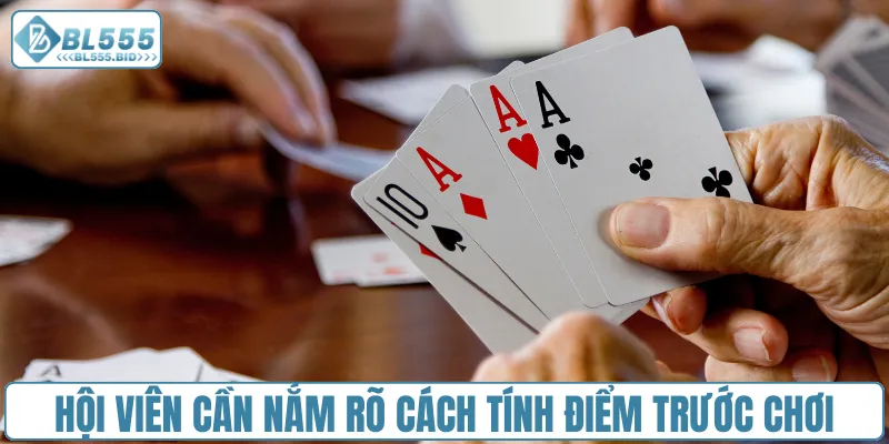 Hội viên cần nắm rõ cách tính điểm trước khi tham gia